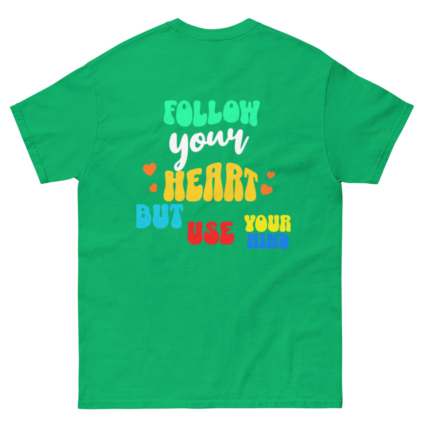 Follow Your Heart Tee