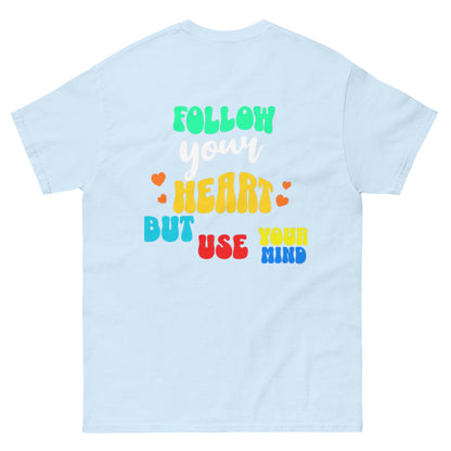 Follow Your Heart Tee