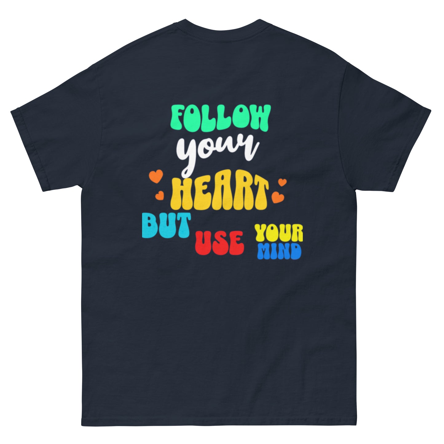 Follow Your Heart Tee