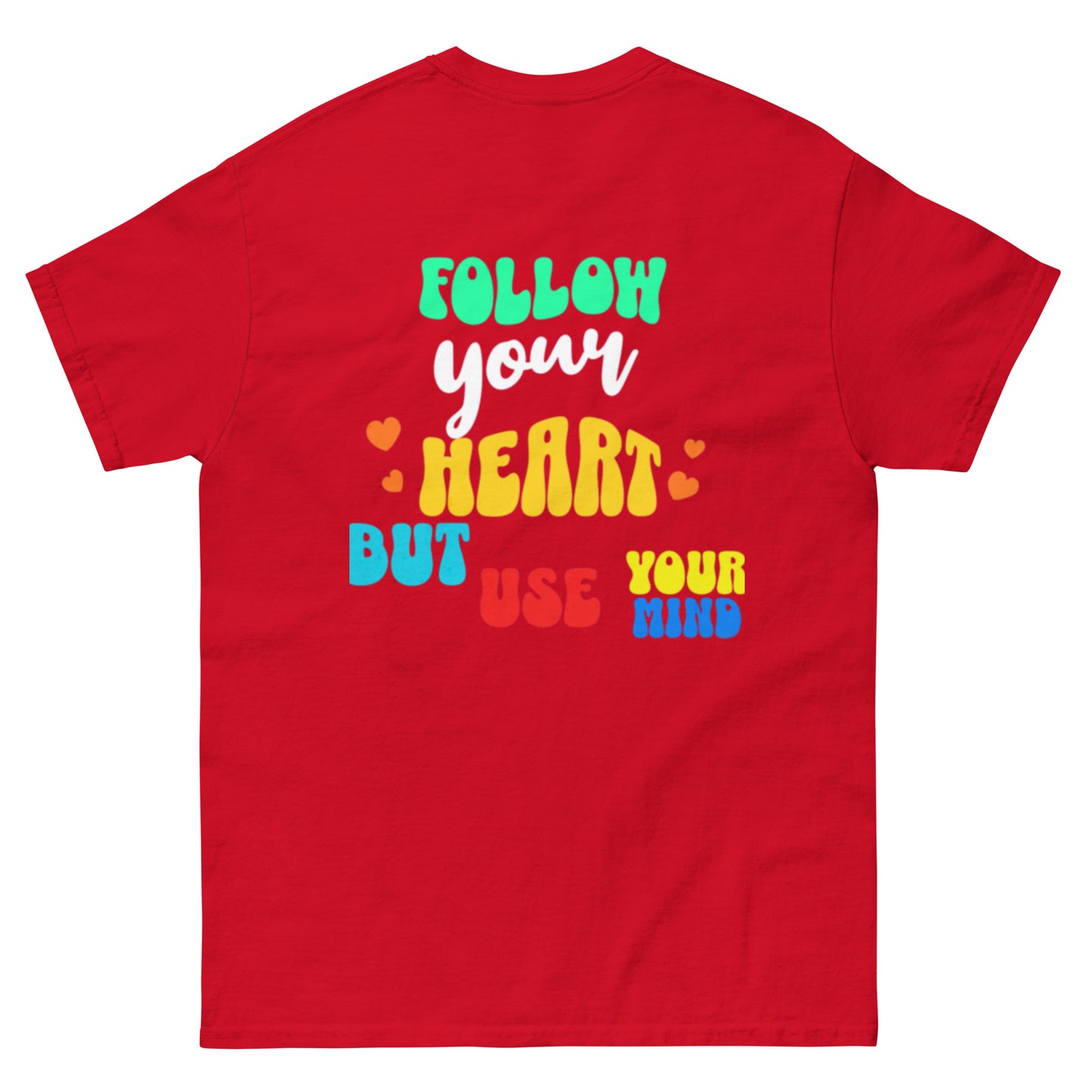 Follow Your Heart Tee