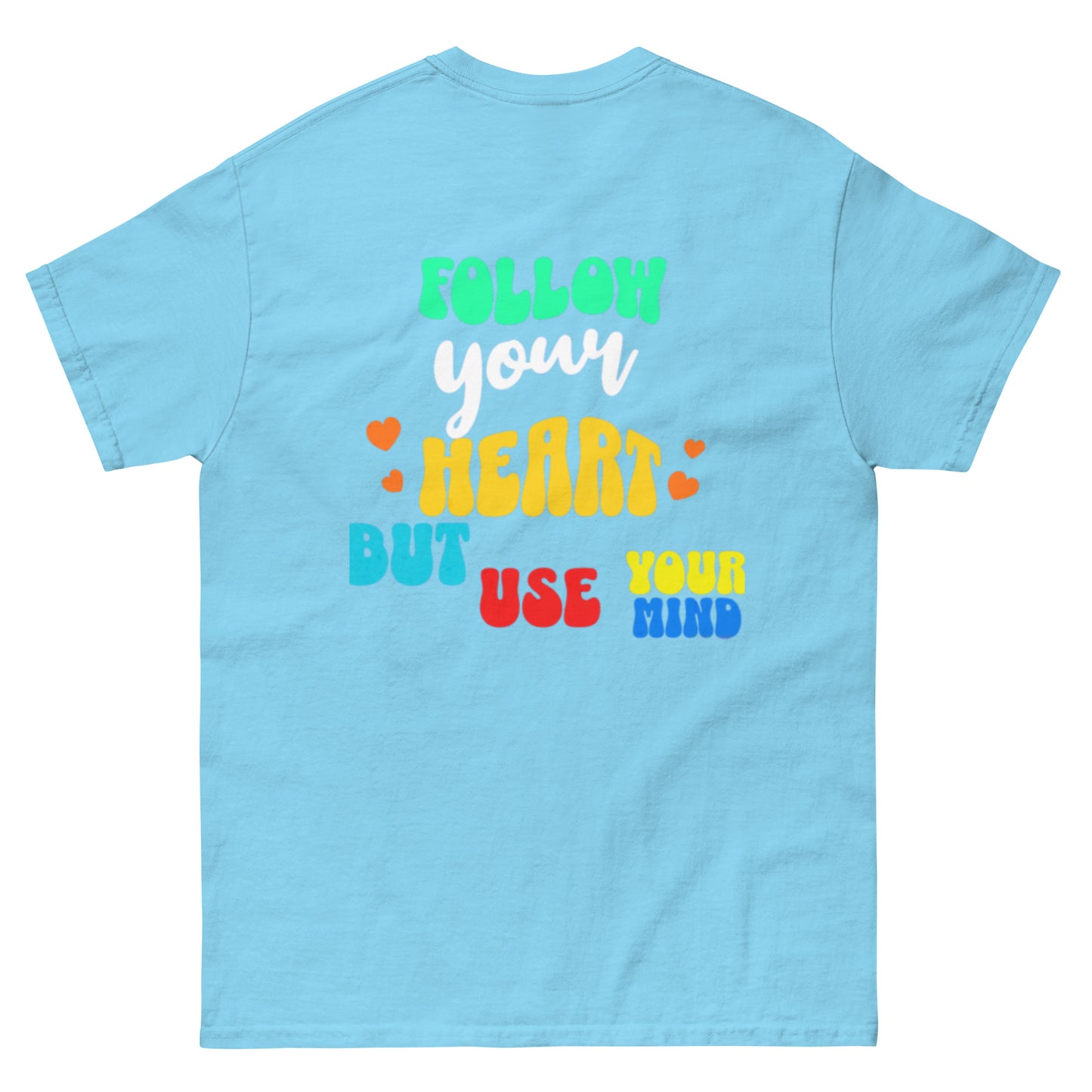 Follow Your Heart Tee