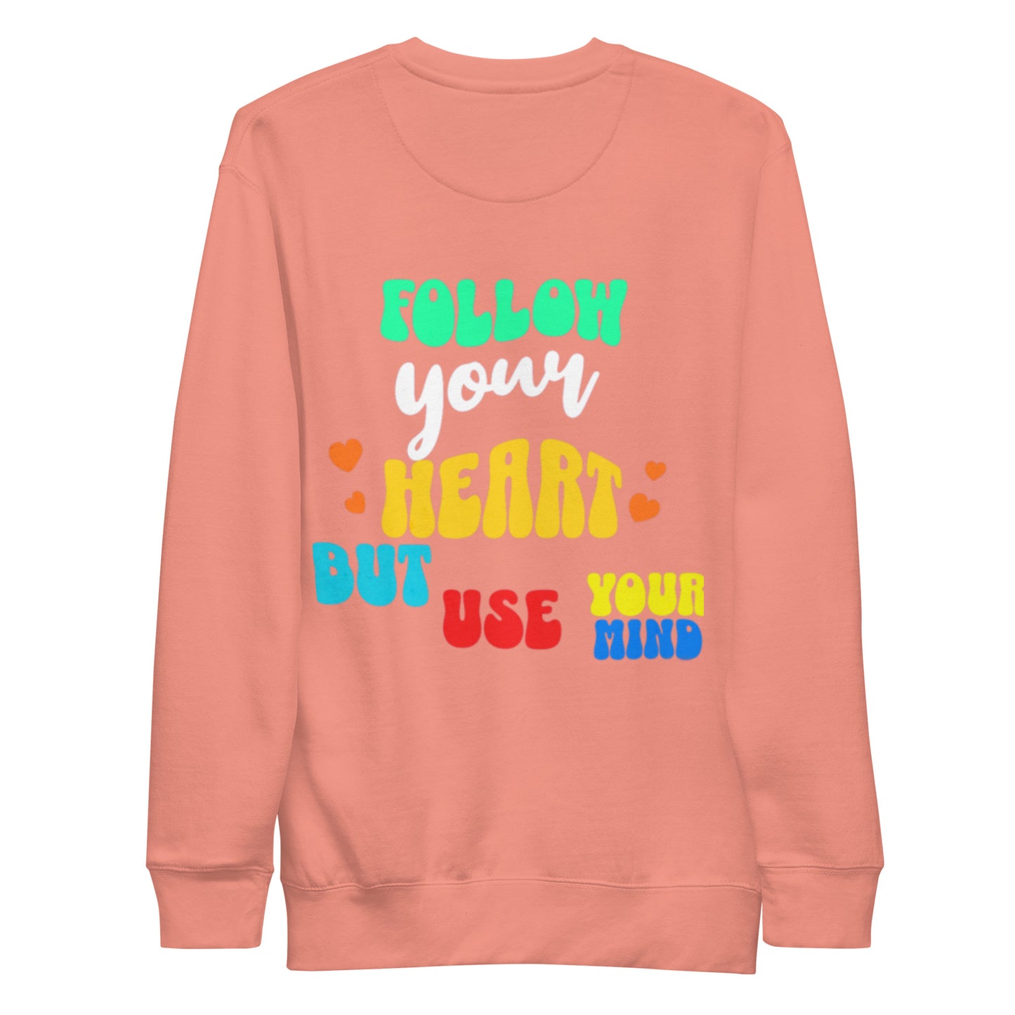 Follow Your Heart Crewneck