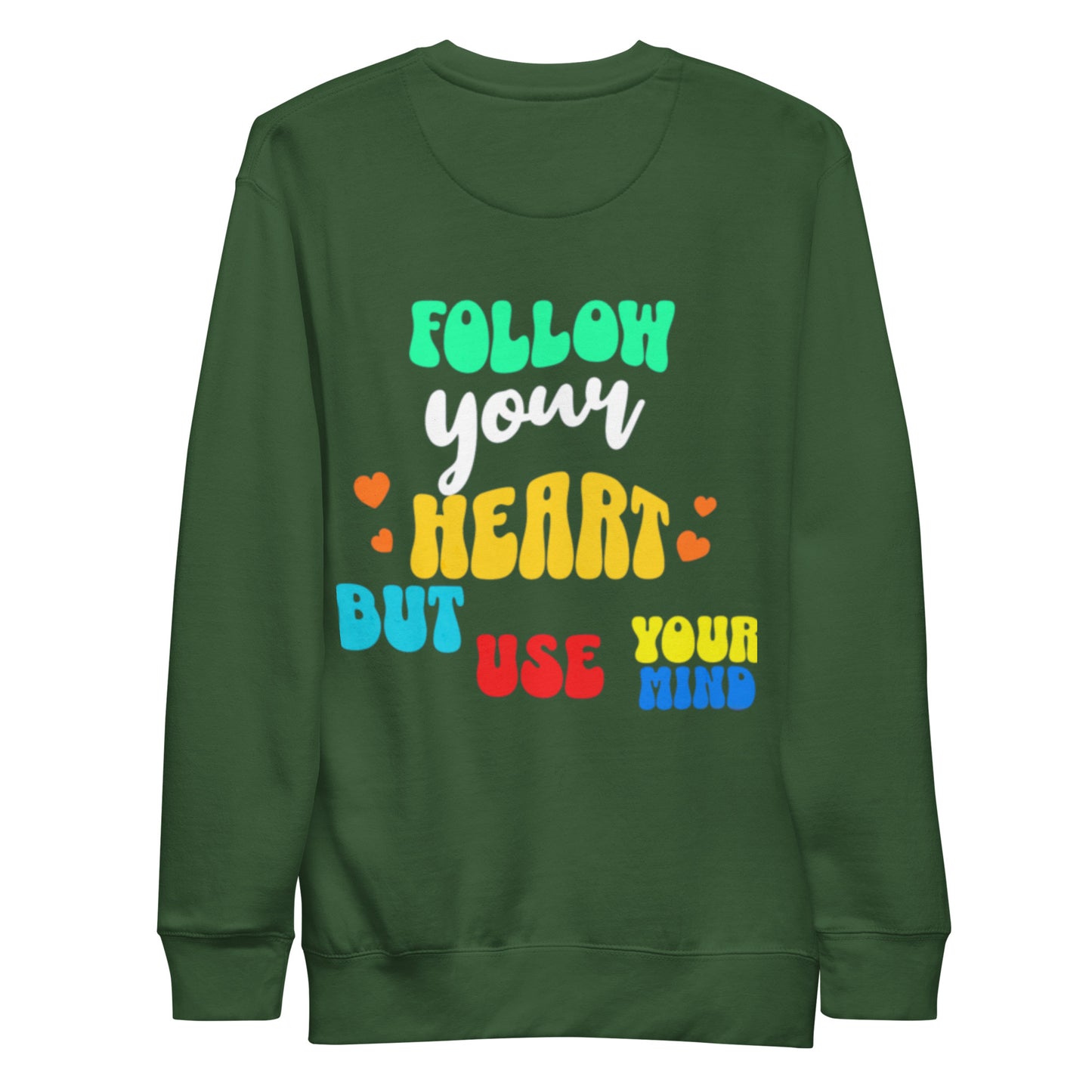 Follow Your Heart Crewneck